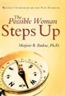 Marjorie R. Barlow Ph. D. - The Possible Woman Steps Up