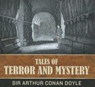 Arthur Conan Doyle, Sir Arthur Conan Doyle, Fred Williams - Tales of Terror and Mystery (Hörbuch)