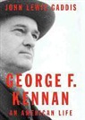 John Lewis Gaddis, Malcolm Hilgartner, Malcolm Hillgartner - George F. Kennan: An American Life (Livre audio)