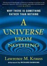 Lawrence M. Krauss, Lawrence M. Krauss, Simon Vance - A Universe from Nothing: Why There Is Something Rather Than Nothing (Audio book)