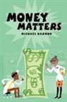 Michael Harmon - Money Matters