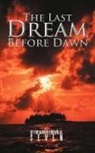 Seven - The Last Dream Before Dawn