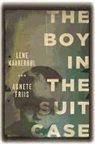 Agnete Friis, Lene Kaaberbol - The Boy in the Suitcase