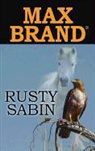 Max Brand - Rusty Sabin
