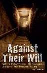 Nigel Cawthorne - Against Their Will