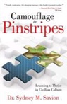 Dr Sydney M. Savion, Sydney M. Savion - Camouflage to Pinstripes: Learning to Thrive in Civilian Culture