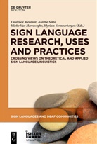 Mieke van Herreweghe, Laurence Meurant, Aur Lie Sinte, Auréli Sinte, Aurélie Sinte, Mieke Van Herreweghe... - Sign Language Research, Uses and Practices