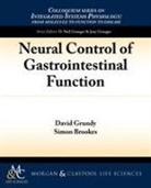 Simon Brookes, David Grundy - Neural Control of Gastrointestinal Function