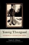 Larry S Gibson, Larry S. Gibson, Jr. Marshall, Thurgood Marshall - Young Thurgood