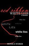 Monica Weber - Red Ribbon White Lies