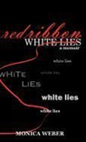 Monica Weber - Red Ribbon White Lies