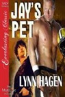 Lynn Hagen - Jay's Pet (Siren Publishing Everlasting Classic Manlove)