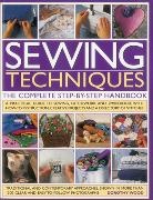 Dorothy Wood, Wood Dorothy - Sewing Techniques the Complete Step-By-Step Handbook