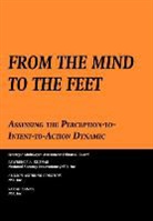 Air University Press, Sarah Canna, Lawrence A. Kuznar - From the Mind to the Feet