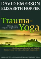 Emerso, Davi Emerson, David Emerson, Hopper, Elizabeth Hopper - Trauma-Yoga