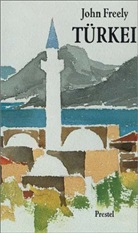 John Freely - Türkei