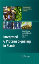 Franti Ek Balu Ka, Frantise Baluska, Frantisek Baluska, František Baluška, Alan Jones, Shaul Yalovsky - Integrated G Proteins Signaling in Plants