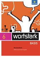 Lyane Bernd-Kroese, Lyane Berndt-Kroese, Beatrice Driesch-Roth, Tanja Fischer, Irmgard Honnef-Becker, Heiderose Lange... - wortstark Basis, Differenzierende Ausgabe (2012): wortstark Basis - Differenzierende Allgemeine Ausgabe 2012
