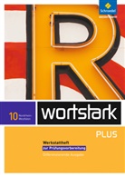 Simone Depner, Irmgard Ehls, Irmgard Honnef-Becker, Heiderose Lange, Gerd Ludwig, Eleonore Preuß... - wortstark Plus, Differenzierende Ausgabe Nordrhein-Westfalen (2009): wortstark Plus - Differenzierende Ausgabe für Nordrhein-Westfalen 2009