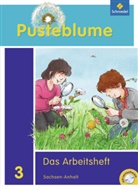 Pusteblume. Das Sachbuch, Ausgabe 2011 für Sachsen-Anhalt: 3. Schuljahr, Arbeitsheft m. CD-ROM + FIT MIT