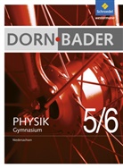 Dietmar Fries, Heinz-Werner Oberholz, Werner Wegner, Franz Bader - Dorn-Bader Physik, Gymnasium Niedersachsen (2012): Dorn / Bader Physik SI - Ausgabe 2012 für Niedersachsen