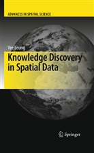 Yee Leung - Knowledge Discovery in Spatial Data