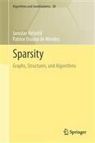 Jaroslav Ne Et Il, Jaroslav Ne¿et¿il, Jarosla Nesetril, Jaroslav Nesetril, Jaroslav Nešetřil, Patrice Ossona de Mendez - Sparsity