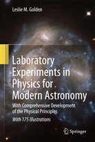 Leslie Golden, Leslie M Golden, Leslie M. Golden - Laboratory Experiments in Physics for Modern Astronomy