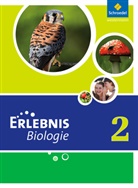 Joachim Dobers, Imme Freundner-Huneke, Siegfried Schulz, Annely Zeeb - Erlebnis Biologie, Ausgabe 2012 Hauptschule Nordrhein-Westfalen - 2: Erlebnis Biologie - Ausgabe 2011 für Hauptschulen in Nordrhein-Westfalen