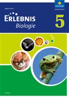 Michae Calsow, Michael Calsow, Joachi Dobers, Joachim Dobers, Gereon u a Eulitz, Joachim Dobers... - Erlebnis Biologie, Ausgabe 2012 Sachsen: Erlebnis Biologie - Ausgabe 2012 für Sachsen