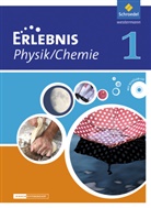Ciepli, Cieplik, Kirk, Kirks, Tegen, Dieter Cieplik... - Erlebnis Physik / Chemie - Differenzierende Ausgabe 2012 für Niedersachsen - 1: Erlebnis Physik / Chemie - Differenzierende Ausgabe 2012 für Niedersachsen