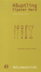 Wiglaf Droste, Vincent Klink - Häuptling eigener Herd. H.49
