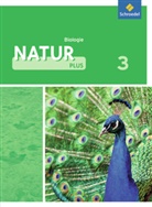 Natur plus, Ausgabe Gesamtschule in Nordrhein-Westfalen (2011) - 3: Natur plus - Ausgabe 2011 für Gesamtschulen in Nordrhein-Westfalen