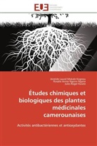 Collectif, Jules Roger Kuiate, Aristide Laure Mokale Kognou, Aristide Laurel Mokale Kognou, Rosali Ngono Ngane, Rosalie Annie Ngono Ngane - Etudes chimiques et biologiques