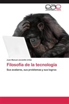 Juan Manuel Jaramillo Uribe - Filosofía de la tecnología