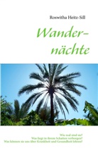 Heitz-Sill, Roswitha Heitz-Sill - Wandernächte