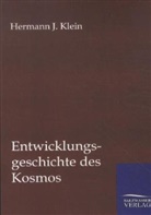 Hermann J Klein, Hermann J. Klein - Entwicklungsgeschichte des Kosmos