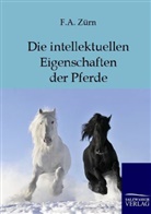 Friedrich A. Zürn, Friedrich Anton Zürn - Die intellektuellen Eigenschaften der Pferde