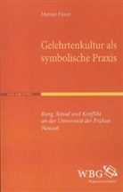 Marian Füssel - Gelehrtenkultur als symbolische Praxis