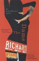 Richard Stark, Richard/ Weinman Stark, Stark Richard, Sarah Weinman - The Dame