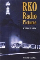 Richard B Jewell, Richard B. Jewell, Jewell Richard B. - Rko Radio Pictures