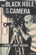 J J Murphy, J. J. Murphy, J.J. Murphy - Black Hole of the Camera