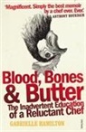 Gabrielle Hamilton - Blood, Bones and Butter