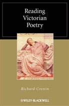 R Cronin, Richard Cronin, Richard (University of Glasgow Cronin - Reading Victorian Poetry