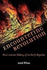 Ashli White, Ashli (University of Miami and 6290 Sw 49th White, Ashli (University of Miami and 6290 SW 49th Street) White, White Ashli - Encountering Revolution
