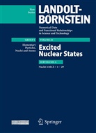 Herwig Schopper - Landolt-Börnstein, Numerical Data and Functional Relationships in Science and Technology - 25A: Z = 1-29. Excited Nuclear States