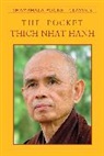 Thich Nhat Hanh, Melvin McLeod, Nhaaat, Nhat, Thich/ McLeod Nhat Hanh, Thich Nhat Hanh... - The Pocket Thich Nhat Hanh