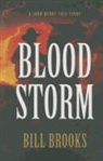 Bill Brooks - Blood Storm