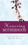 Lynn Caruso, Lynn L Caruso, Lynn L. Caruso, Lynn L. Caruso - Honoring Motherhood