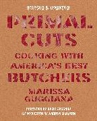 Dario Cecchini, Marissa Guggiana, Andrew Zimmern - Primal Cuts